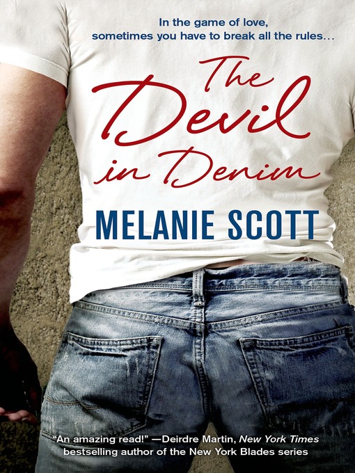 Title details for The Devil in Denim by Melanie Scott - Available